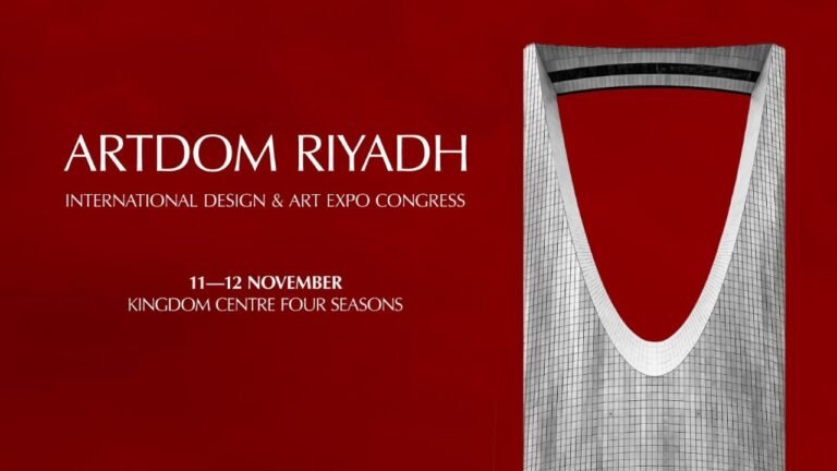 ARTDOM Riyadh 2025 — The Kingdom Welcomes the World of Design