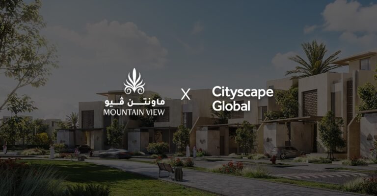 Mountain View Saudi Arabia to Participate in “Cityscape Global” in Riyadh for the Second Consecutive Year